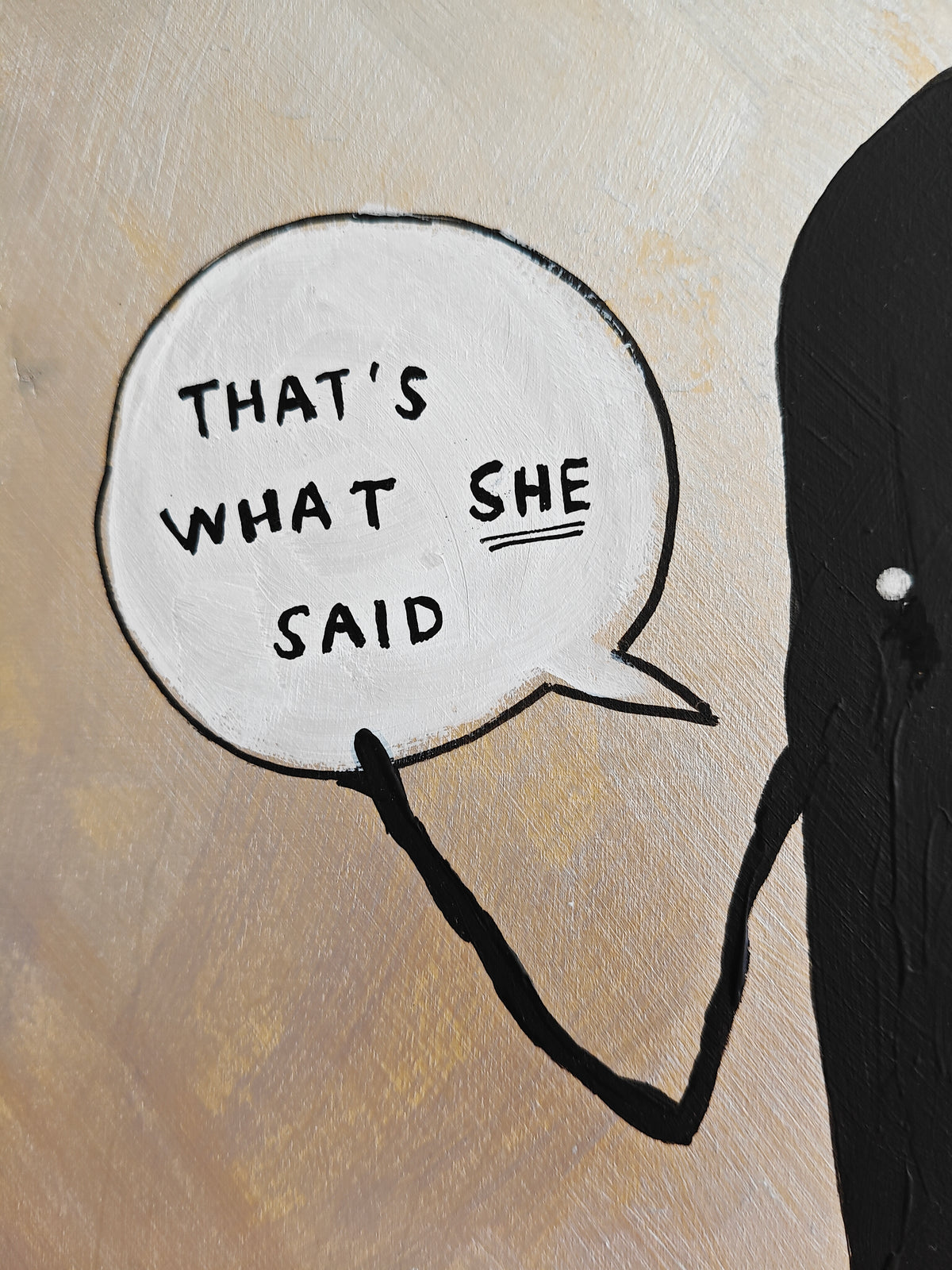 That's what SHE said