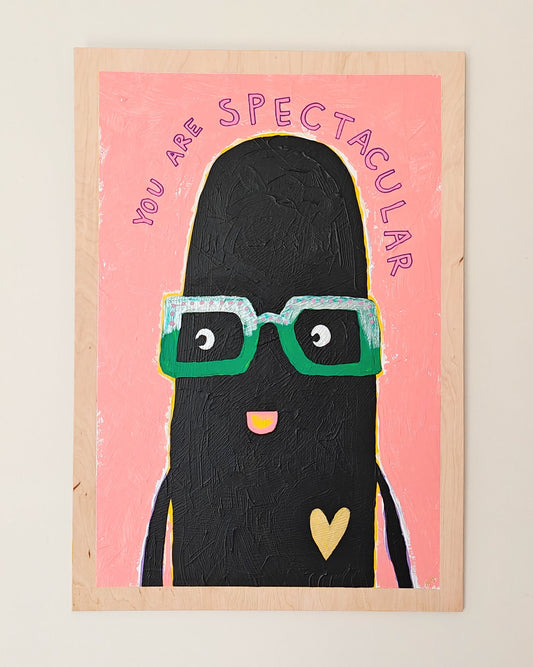 You are spectacular